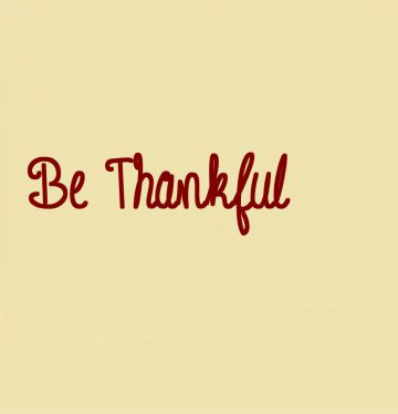 be thankful
