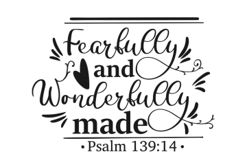 Fearfully and Wonderfully made bible verse psalm 139:14 written text
